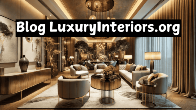 Blog LuxuryInteriors.org