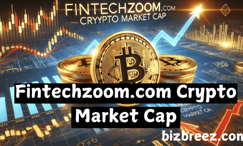 fintechzoom.com crypto market cap